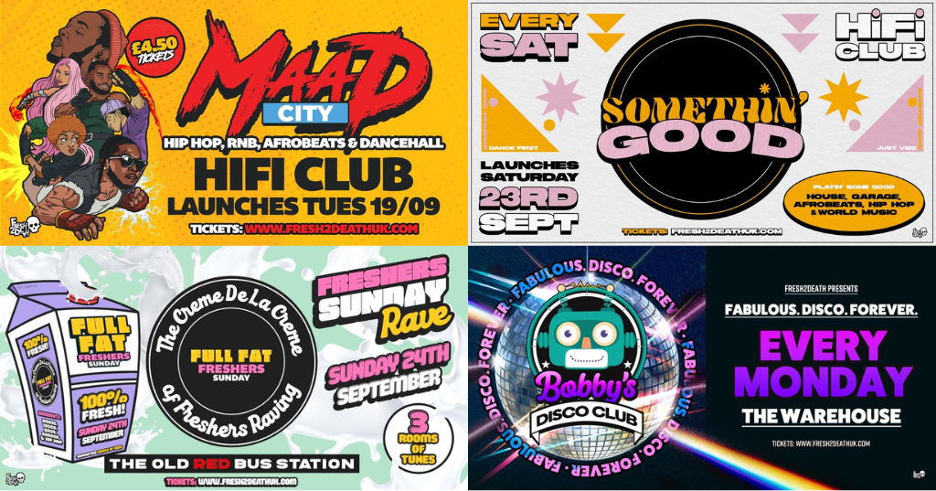 Fresh2Death: MAAD City, Somethin' Good, Full Fat Freshers, Bobby's Disco Club