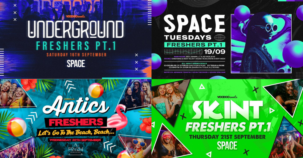 Voodoo Events Artwork: Underground Freshers, Space Tuesdays Freshers, Antics Freshers, Skint Freshers