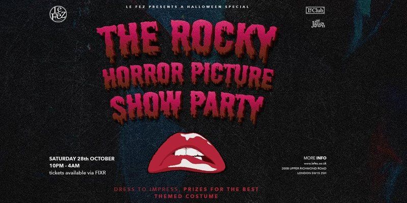 Le Fez Putney presents a Halloween Special: The Rocky Horror Picture Show Party, Saturday 28th October, 10pm-4am