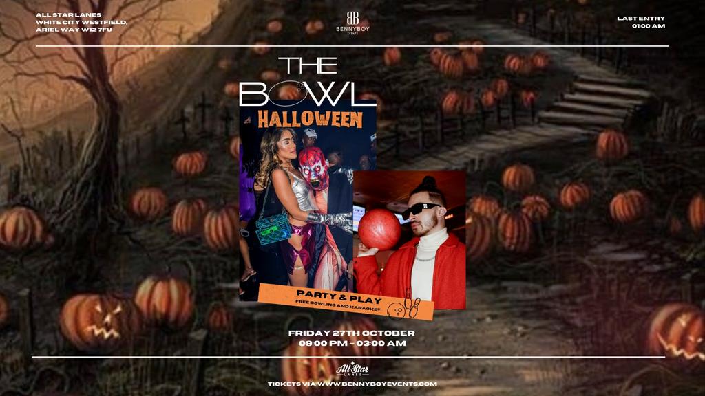The BOWL Halloween, Friday 27th October, 9pm-3am, All Star Lanes White City Westfield