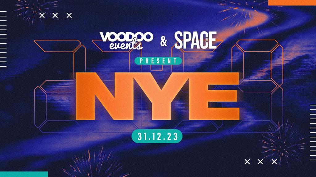 Voodoo Events & Space presents NYE - The Space Nightclub, Leeds - 31st December 2023
