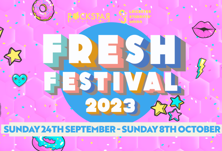 Leicester Students' Union x Rockstar Promotions: Fresh Festival 2023 now on sale