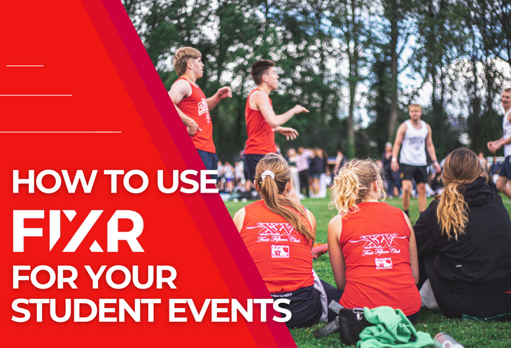 How to use FIXR for your student events